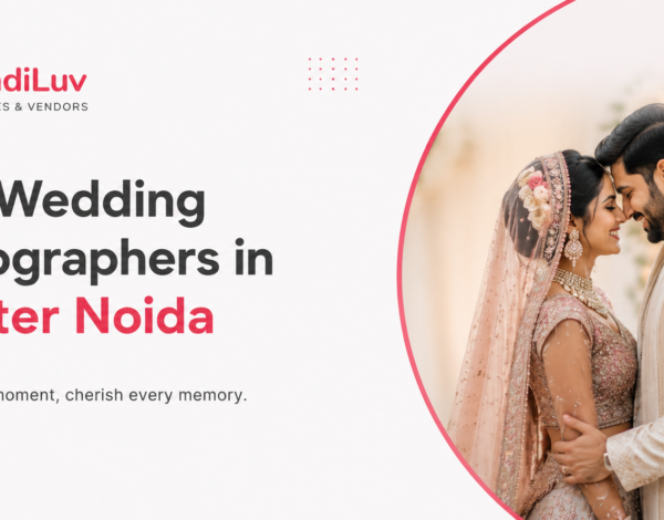 Best Wedding Photographers in Greater Noida