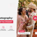 Candid vs Traditional Wedding Photography Which One Should You Choose