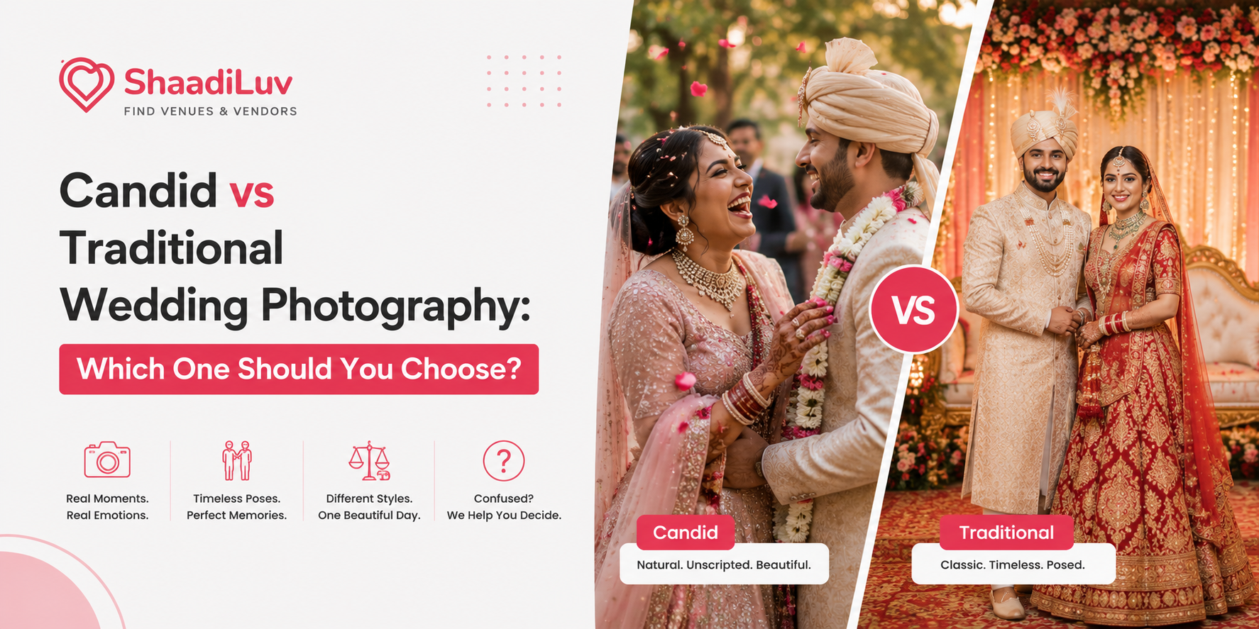 Candid vs Traditional Wedding Photography Which One Should You Choose